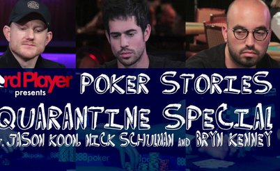 Poker Stories: Кун, Кенни и Шульман на карантине